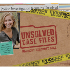 Unsolved Case Files 1: Harmony Ashcroft