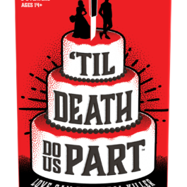 'Til Death Do Us Part